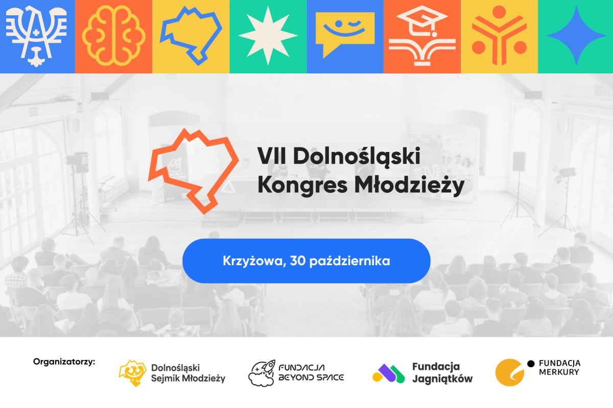 VII DOLNOŚLĄSKI KONGRES MŁODZIEŻY