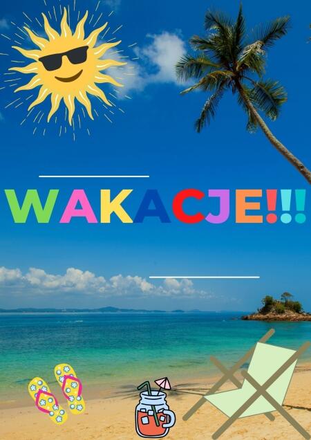 WAKACJE!!!