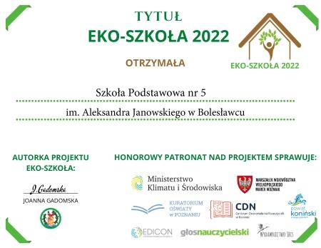 NASZA SZKOŁA Z TYTUŁEM „EKO – SZKOŁA 2022”