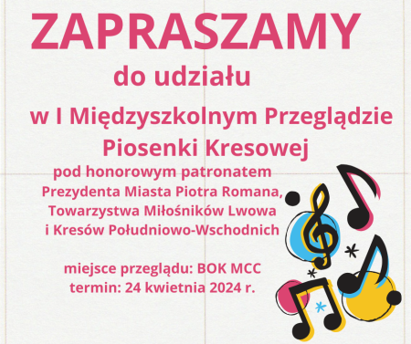  I MIĘDZYSZKOLNEGO PRZEGLĄDU PIOSENKI KRESOWEJ