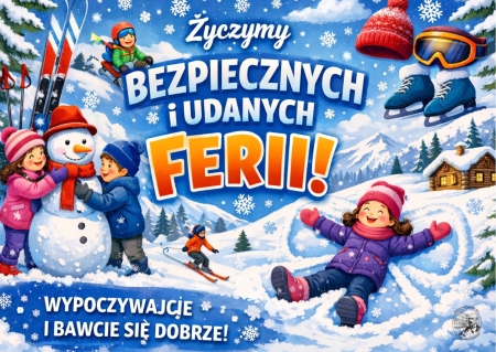 Życzymy udanych ferii
